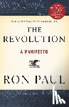 Paul, Ron - The Revolution: A Manifesto