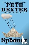 Pete Dexter - Spooner