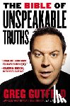 Greg Gutfeld - The Bible of Unspeakable Truths