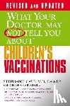 Deborah Mitchell, Stephanie Cave - What Your Dr...Children's Vaccinations