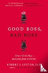 Sutton, Robert I. - Good Boss, Bad Boss