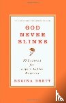 Regina Brett - God Never Blinks