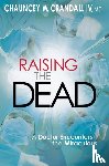 Crandall, Dr Chauncey - Raising the Dead