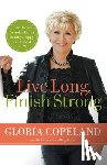 Copeland - LIVE LONG, FINISH STRONG