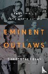 Christopher Bram - Eminent Outlaws