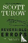 Scott Turow - Reversible Errors