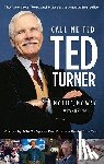 Turner, Ted - Call Me Ted