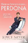 Meyer, Joyce - Hazte Un Favor a Ti Mismo... Perdona