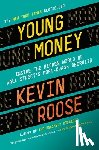 Kevin Roose - Young Money