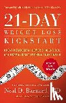 Barnard, Neal D - 21-Day Weight Loss Kickstart