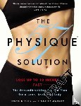 Becker, Tania, Maanavi, Jennifer - The Physique 57™ Solution