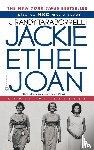 Taraborrelli, J. Randy - Jackie, Ethel, Joan