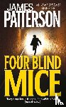 Patterson, James - 4 BLIND MICE