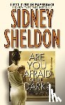 Sheldon, Sidney - Are You Afraid of the Dark?