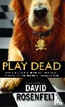 David Rosenfelt - Play Dead