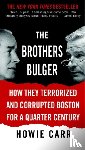 Howie Carr - The Brothers Bulger