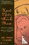 Elmore, Ronn - How to Love a Black Man