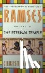 Jacq, Christian - RAMSES V2 RAMSES THE ETERNAL