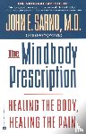 Sarno, John E - Sarno, J: Mindbody Prescription