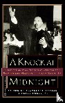 King Jr, Martin Luther - Knock at Midnight: Inspiration from the Great Sermons of Reverend Martin Luther King, Jr