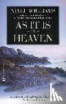 Williams, Niall - As It Is in Heaven