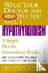 Blanchard, Ken - Hypothyroidism: A Simple Plan for Extraordinary Results