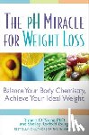 Young, Robert O., Young, Shelley Redford - The pH Miracle for Weight Loss
