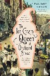 Gilman, Susan Jane - The Ice Cream Queen of Orchard Street