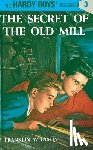 Dixon, Franklin W. - Hardy Boys 03: the Secret of the Old Mill
