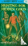 Dixon, Franklin W. - Hardy Boys 05: Hunting for Hidden Gold