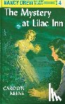 Keene, Carolyn - Nancy Drew 04: the Mystery at Lilac Inn