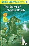 Keene, Carolyn - Nancy Drew 05: the Secret of Shadow Ranch