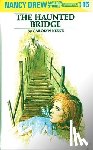 Keene, Carolyn - Nancy Drew 15: the Haunted Bridge