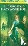 Keene, Carolyn - Nancy Drew 25: the Ghost of Blackwood Hall