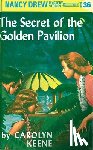 Keene, Carolyn - Nancy Drew 36: The Secret of the Golden Pavillion