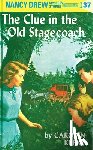 Keene, Carolyn - Nancy Drew 37: the Clue in the Old Stagecoach