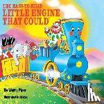 Piper, Watty - The Easy-to-Read Little Engine that Could