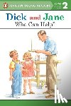 Penguin Young Readers - Dick and Jane: Who Can Help?