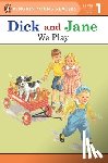 Penguin Young Readers - Dick and Jane: We Play