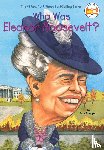 Thompson, Gare, Who HQ - Who Was Eleanor Roosevelt?