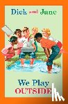 Grosset & Dunlap - Dick and Jane: We Play Outside