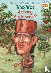 Holub, Joan, Who HQ - Who Was Johnny Appleseed?