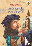Edwards, Roberta, Who HQ - Who Was Leonardo da Vinci?