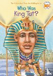 Edwards, Roberta, Who HQ - Who Was King Tut?