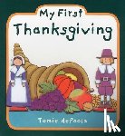 dePaola, Tomie - My First Thanksgiving