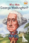 Edwards, Roberta, Who HQ - Who Was George Washington?