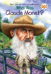 Waldron, Ann, Who HQ - Who Was Claude Monet?