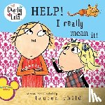 Child, Lauren - Help! I Really Mean It!