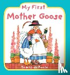 dePaola, Tomie - My First Mother Goose