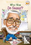 Pascal, Janet B., Who HQ - Who Was Dr. Seuss?